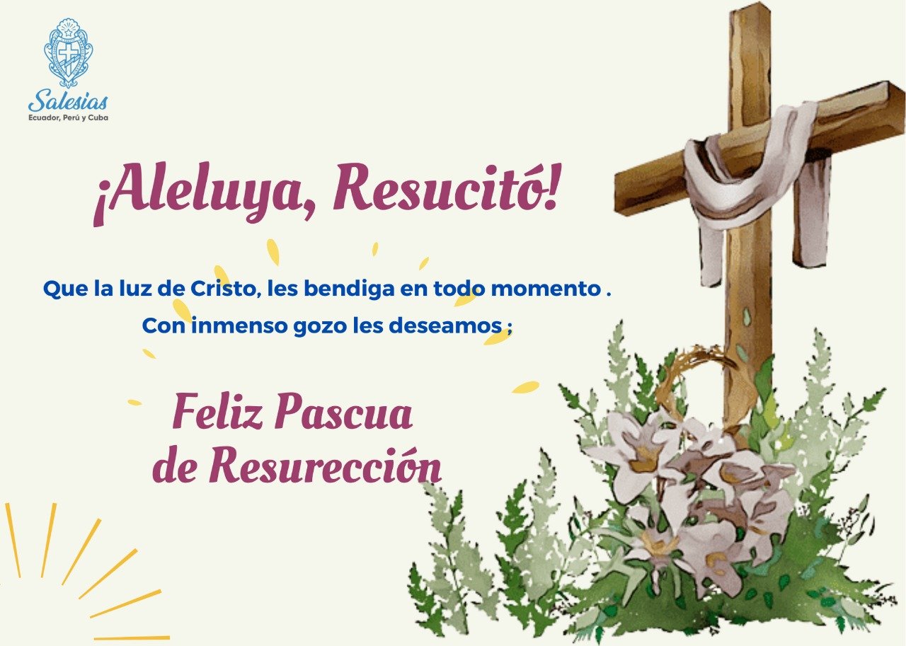 Feliz Pascua de Resurección