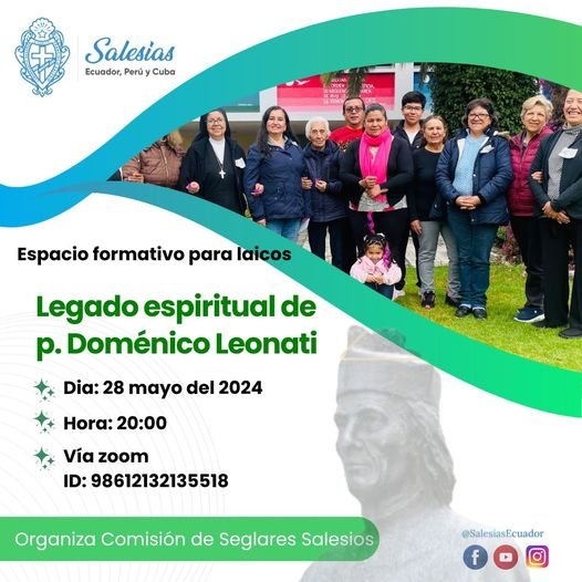 Continuamos con el espacio formativo para laicos con el tema: Legado espiritual de Padre Doménico Leonati