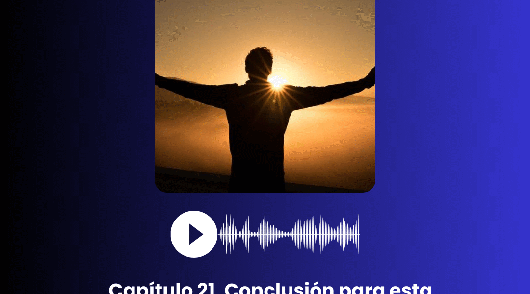 I. Capítulo 21. Conclusión para esta primera purificación.